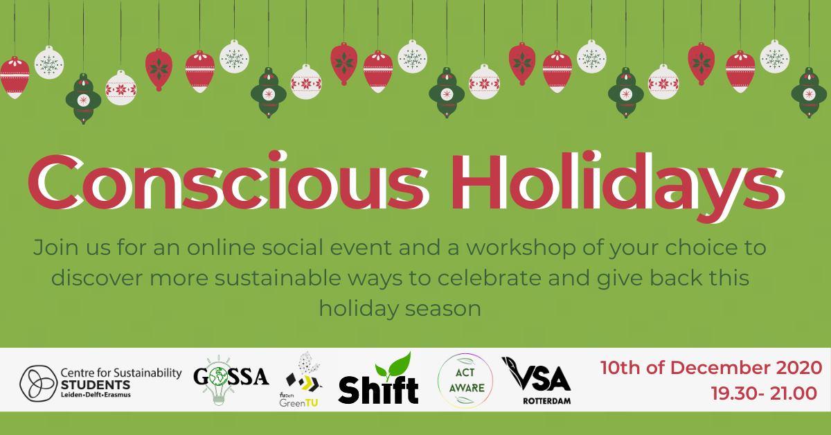 Conscious holiday