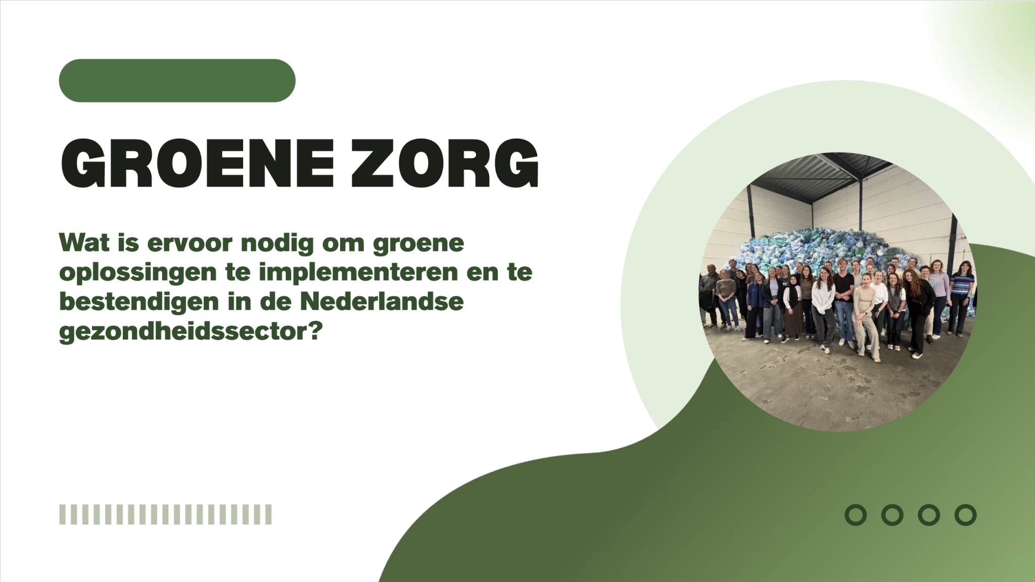 PRESENTATIE GROENE ZORG